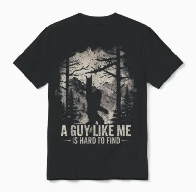 Funny Big Foot Rock a Guy Like Me Is Hard to Find Sasquatch Unisex T-Shirt - Black