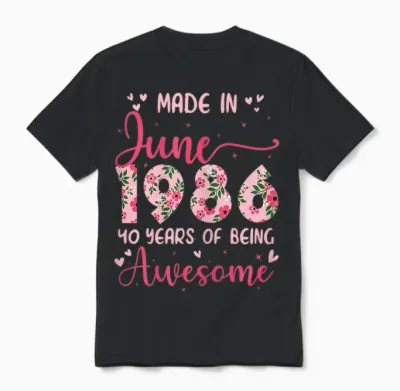 Juin 1986 Cool Cadeau Anniversaire 40 Ans Pour Femmes Unisex T-Shirt - Black