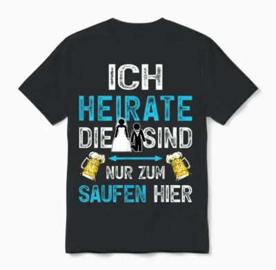 Bräutigam Shirt Junggesellenabschied Poltern Jga Männer Unisex T-Shirt - Black