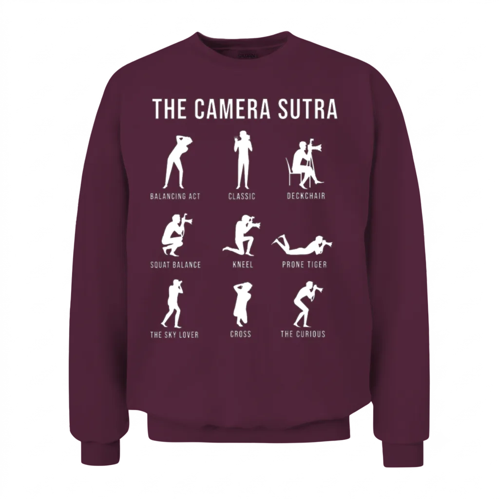 Photographer, the Camera Sutra, Funny Giftidea Unisex Sweatshirt - Maroon
