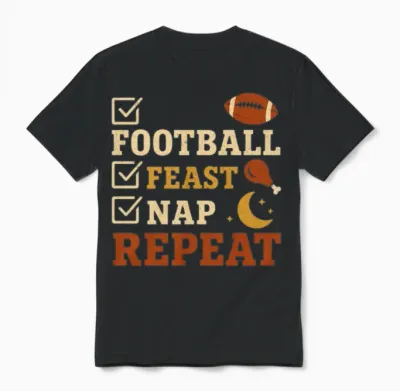 Football Feast Nap Repeat Thanksgiving Checklist Unisex T-Shirt - Black