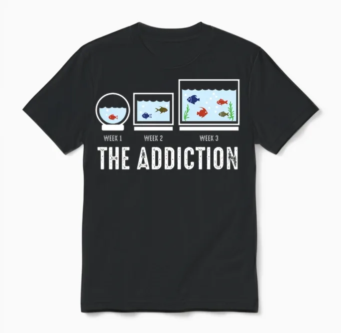 Aquarium Fun Aquarist Tank Addiction Fish Keeping Unisex T-Shirt in Black