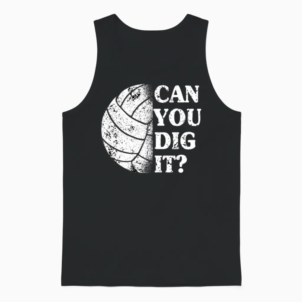 Can You Dig It? Volleyball Player Funny Unisex Tank Top in Black