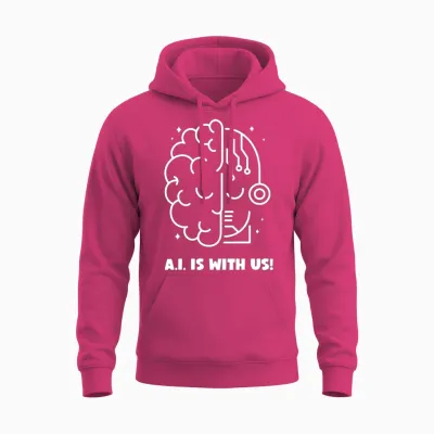 A I Is with Us Artificial Intelligence Unisex Hoodie - Heliconia