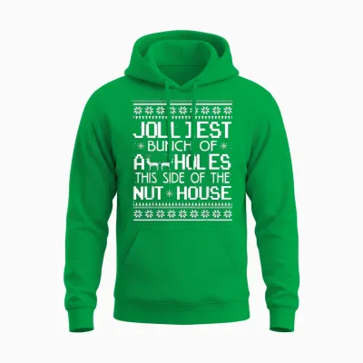 Jolliest Bunch of Assholes This Side of the Nut House Unisex Hoodie - Irish Green