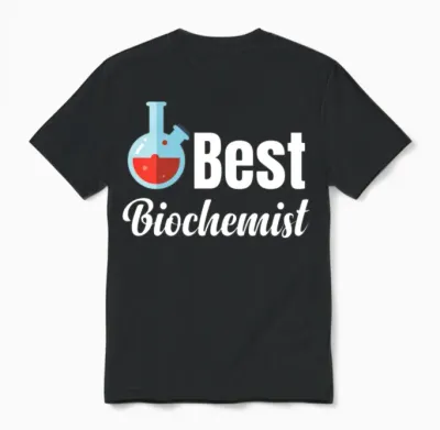Best Biochemistry Funny Scientist Microbiology Unisex T-Shirt - Black