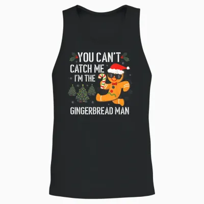 You Can't Catch Me I'm the Gingerbread Man Xmas Pajama Unisex Tank Top - Black