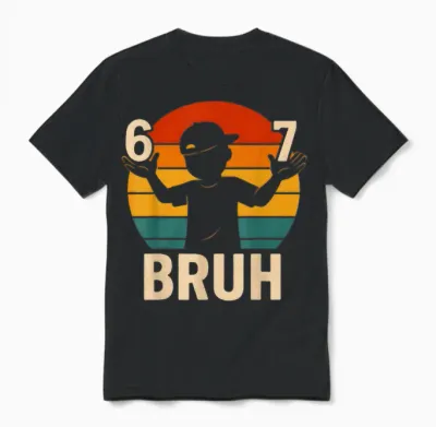 67 Bruh Retro Boy 6 7 Meme Kids Kindergarten Teen Funny 6-7 Unisex T-Shirt - Black