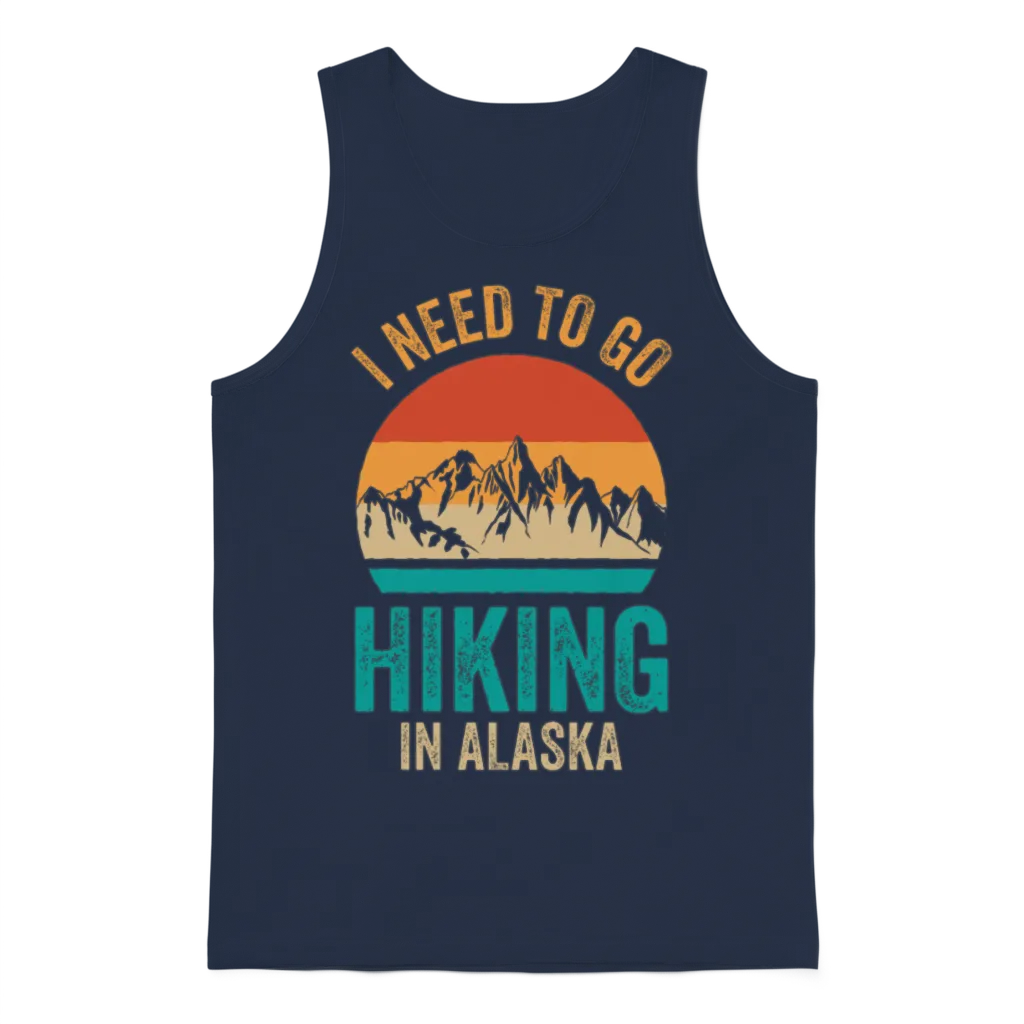 I Need to Go Hiking in Alaska Nature Hiker Hike Unisex Tank Top - Navy