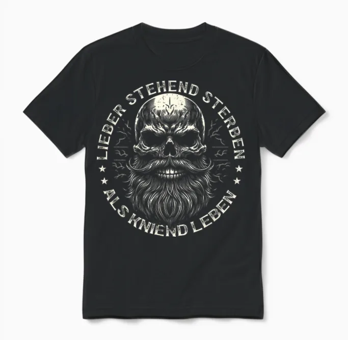 Wikinger Germanen, Lieber Stehend Sterben Als Kniend Leben Unisex T-Shirt in Black