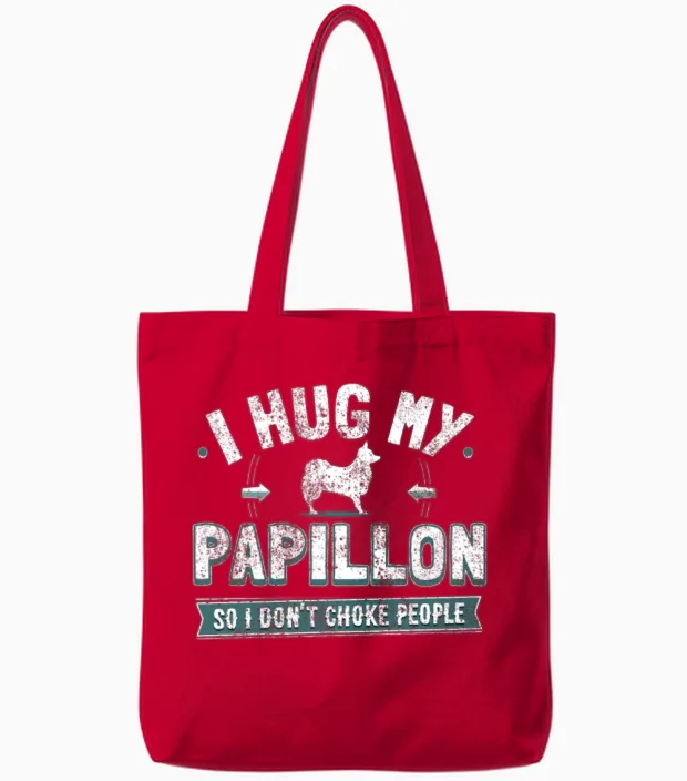Hilarious Papillon Dog Humor Dog Owner Gift Tote Bags in Red