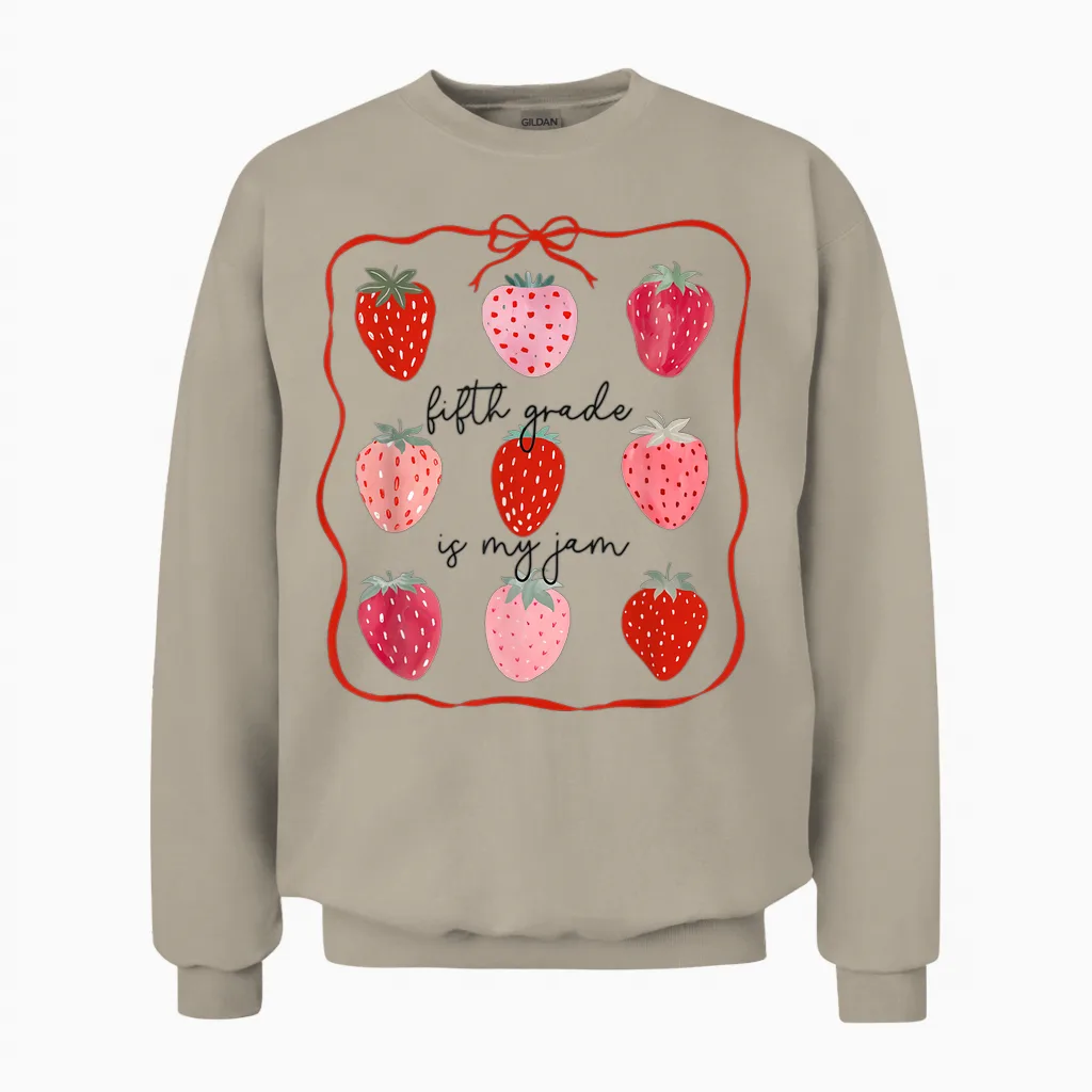 Women Fifth Grade Is My Jam Strawberry Fifth Grade Teacher Unisex Sweatshirt in Sand