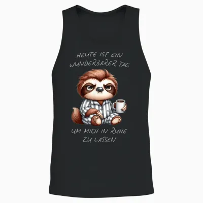 Heute Ist Ein Wunderbarer Tag Um Mich in Ruhe Zu Lassen Unisex Tank Top - Black
