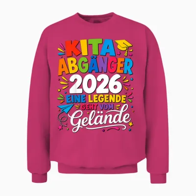 Kita Abgänger 2026 Eine Legende Geht Vom Gelände Unisex Sweatshirt - Heliconia