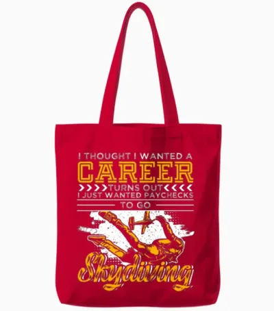 I Just Wanted Paychecks to Go Skydiving Tote Bags - Red