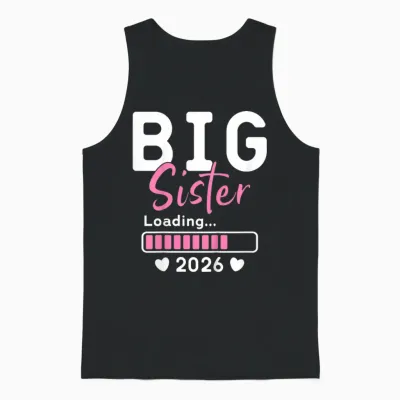 Big Sister Loading 2026, Befördert Zur Big Sister 2026 Unisex Tank Top - Black