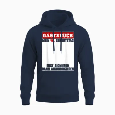 Gästebuch Mein 40. Geburtstag Signieren Geburtstagsfeier Unisex Hoodie - Navy
