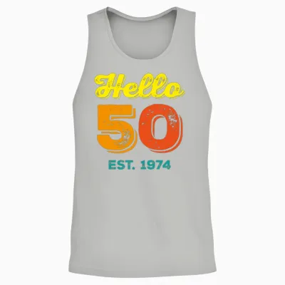 Hello 50 1974 Birthday Gift Unisex Tank Top - Ash