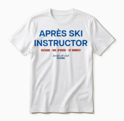 Aprés Ski Instructor X Livelife Ski Club Skier Backprint T-Shirt, White Unisex T-Shirt - White