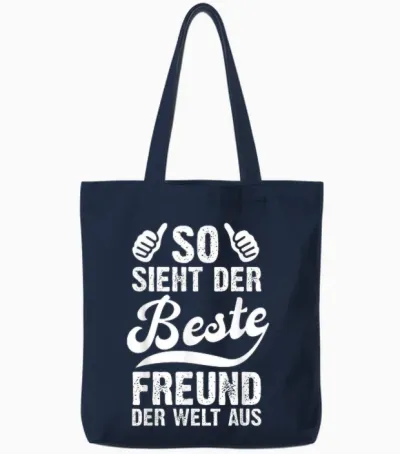 T-Shirt with German Text "so Sieht Der Beste Freund Der Welt Aus Lustig Freundschaft", Black Tote Bags - Navy