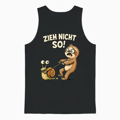 Faultier Humor Spruch Zieh Nicht So Faulenzer Spruch Lustig Unisex Tank Top - Black