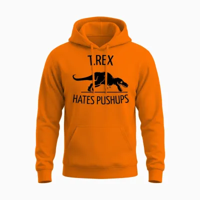 T.rex Hates Pushups Unisex Hoodie - Safety Orange