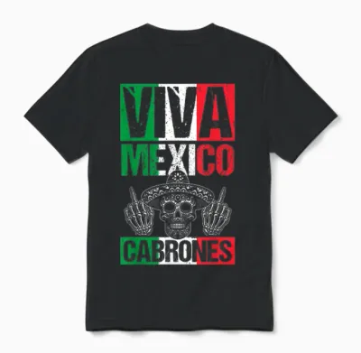 Viva Mexico Cabrones Mexikanischer Unabhängigkeitstag Unisex T-Shirt - Black
