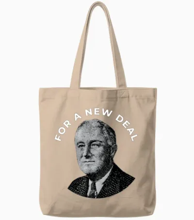 Fdr New Deal Democrat Franklin Delano Roosevelt Ne Tote Bags - Natural