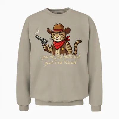 Buttered Your Last Biscuit Cowboy Cat Unisex Sweatshirt - Sand