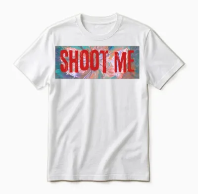 Shoot Me Unisex T-Shirt - White