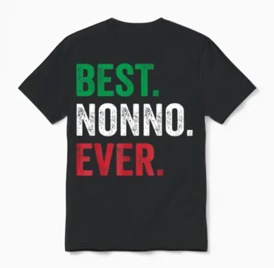 Best Nonno Ever Love Nonno Vatertag Opa Geburtstag Unisex T-Shirt - Black