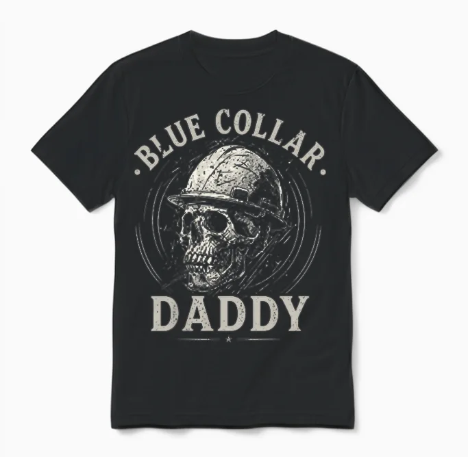 (2 Sided) Blue Collar Daddy Dirty Hands Busy Nights Unisex T-Shirt in Black