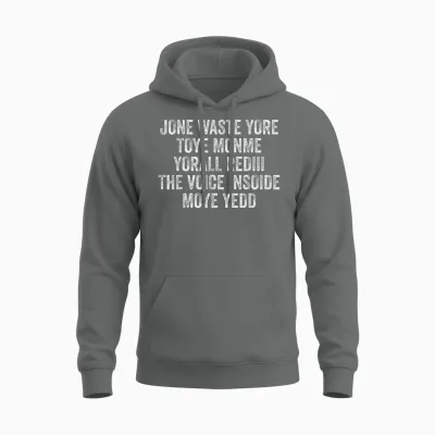 Jone Waste Yore Toye Monme Yorall Rediii Voice Inside My Yed Unisex Hoodie - Graphite Heather
