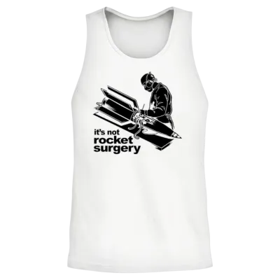 Rocket Surgery Humor Funny Geek Geeks Unisex Tank Top - White