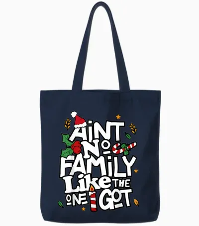 Ain't No Family Like the One I Got Matching Family Christmas Tote Bags - Navy