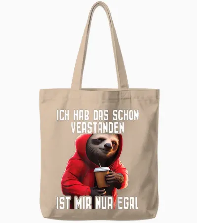 T-Shirt with German Text "ich Hab Das Schon Verstanden Ist Mir Nur Egal [german Language] [, Black Tote Bags - Natural