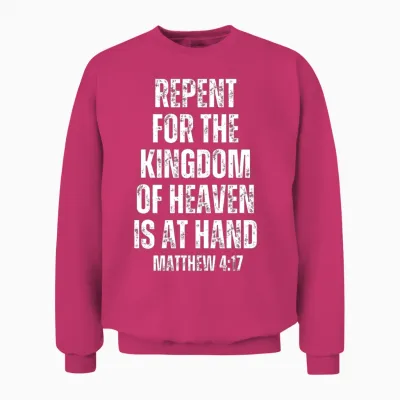 Matthew 4:17 Repent for the Kingdom of Heavean Is Unisex Sweatshirt - Heliconia