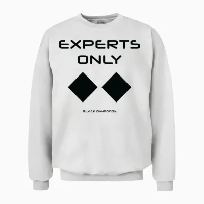 Double Black Diamond, Experts Only, Snowboard, Ski Unisex Sweatshirt - White
