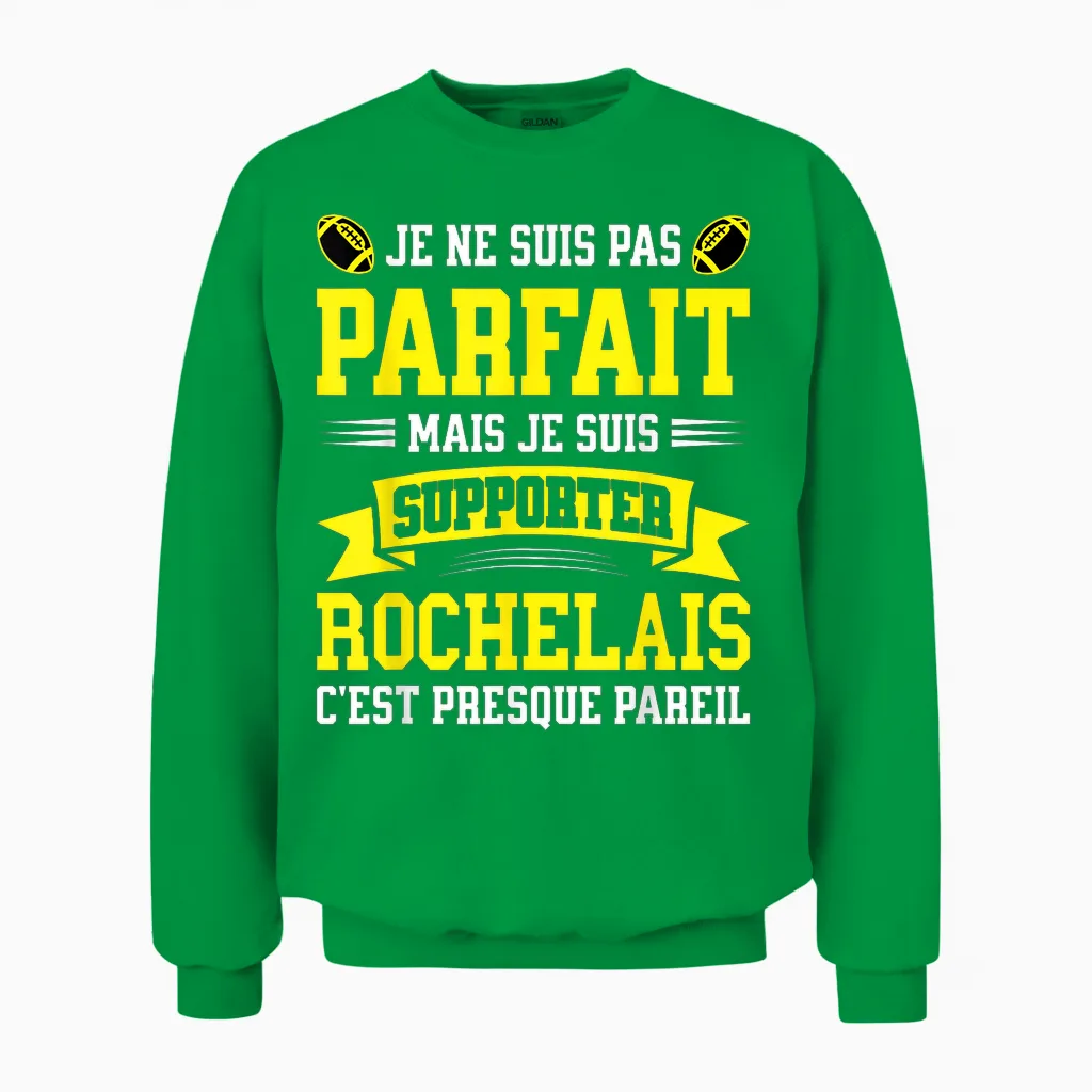 Pas Parfait Supporter Rugby Humour La Rochelle Rugbyman Unisex Sweatshirt in Irish Green