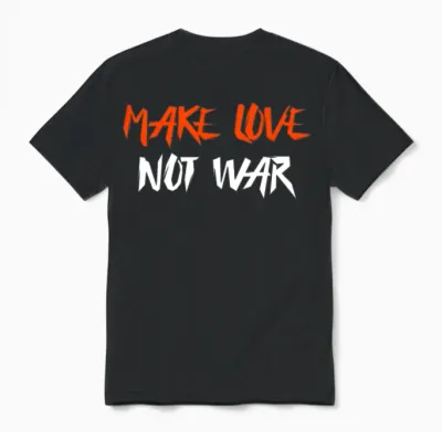 Make Love Not War Unisex T-Shirt - Black