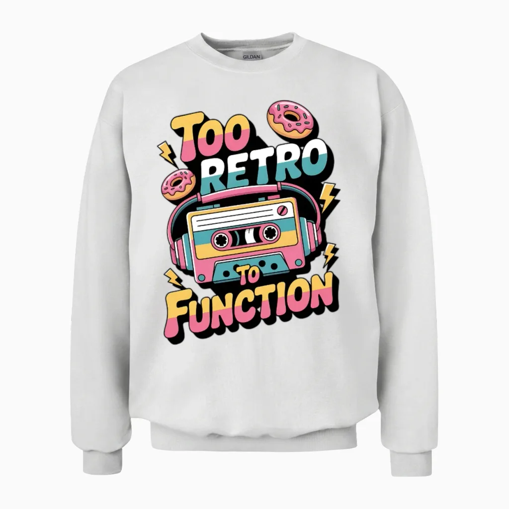 90s Retro β Too Retro to Function Unisex Sweatshirt - White