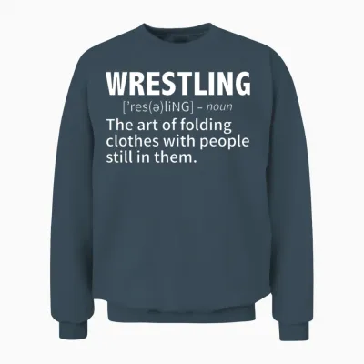 Wrestling Definition Funny Unisex Sweatshirt - Dark Heather