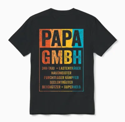 Papa Gmbh Firma Witziger Spruch Unternehmer Vater Familie Unisex T-Shirt - Black
