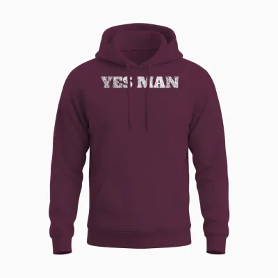 Yes Man Sarcastic Anticonsumérisme Texte Minimaliste Uniquement Unisex Hoodie - Maroon