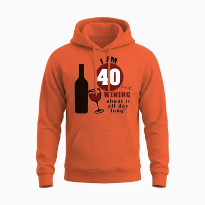 40th Birthday Wine Funny Unisex Hoodie - Orange