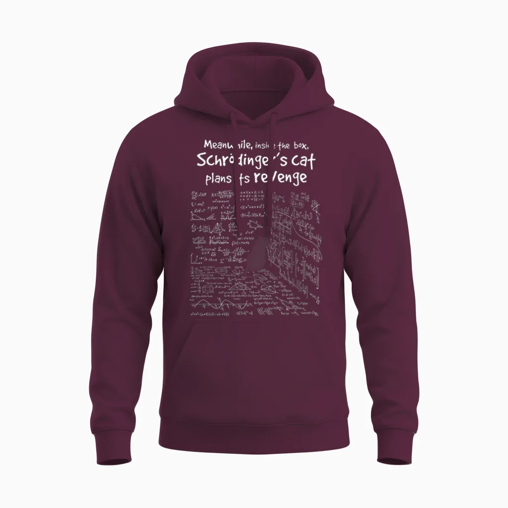 In Der Zwischenzeit Plans Schrödinger's Cat Her Revenge T-Shirt, Black Unisex Hoodie in Maroon