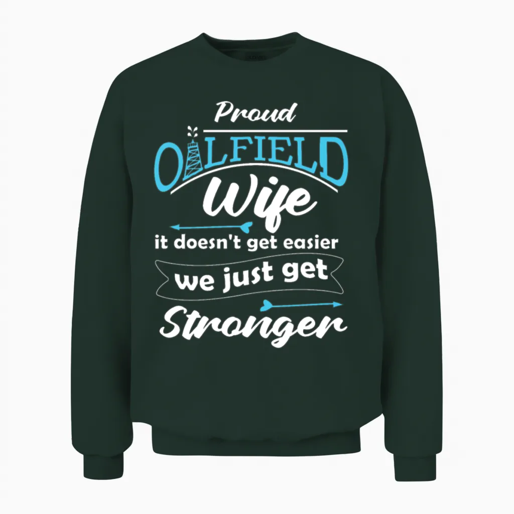 Oilfield Oil Drilling Wife Couples & Matching Unisex Sweatshirt in Forest