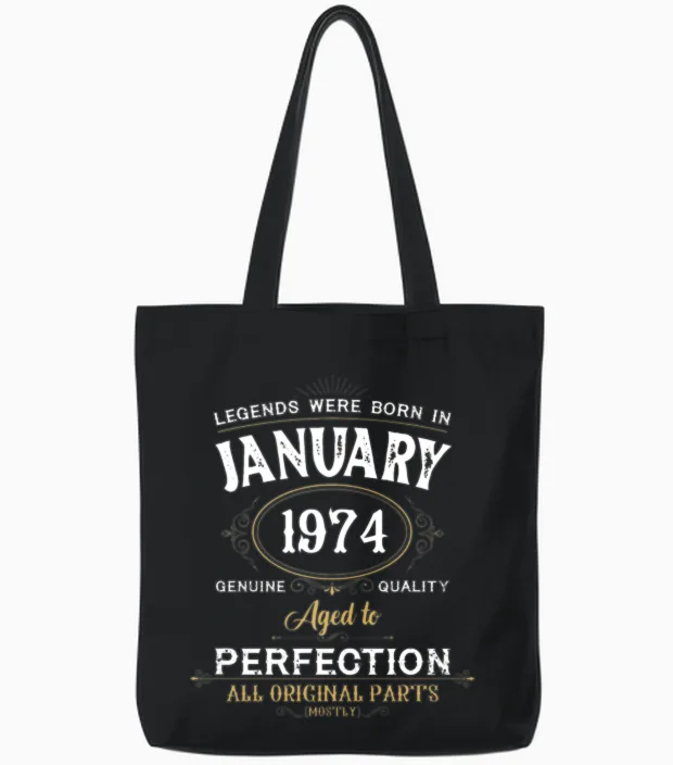 Legends Were Born in January 1974 Tote Bags in Black