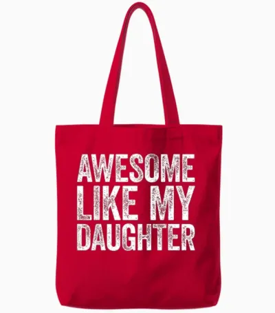 Tolles Like My Daughter-Shirt, Lustiges Herren-Vatertag-Shirt Tote Bags - Red