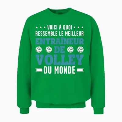 The Best Volleyball Coach Funny Volleyball Coach Unisex Sweatshirt - Irish Green